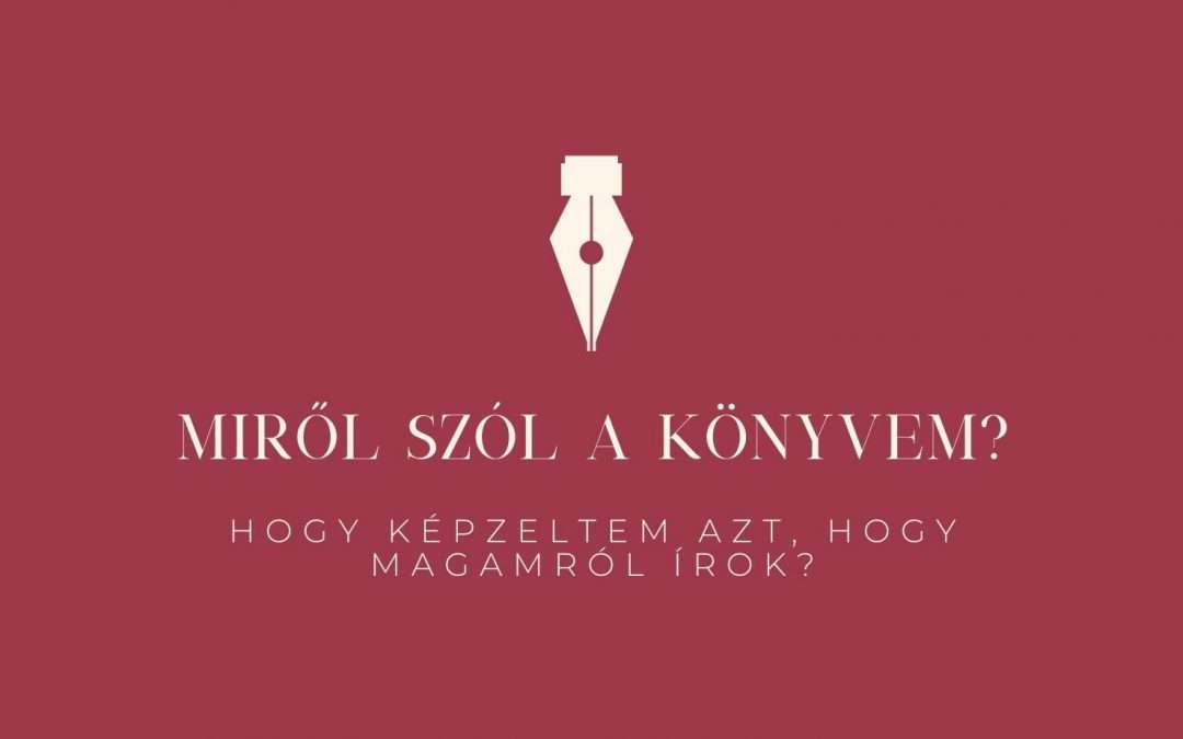 Miről szól a könyvem?