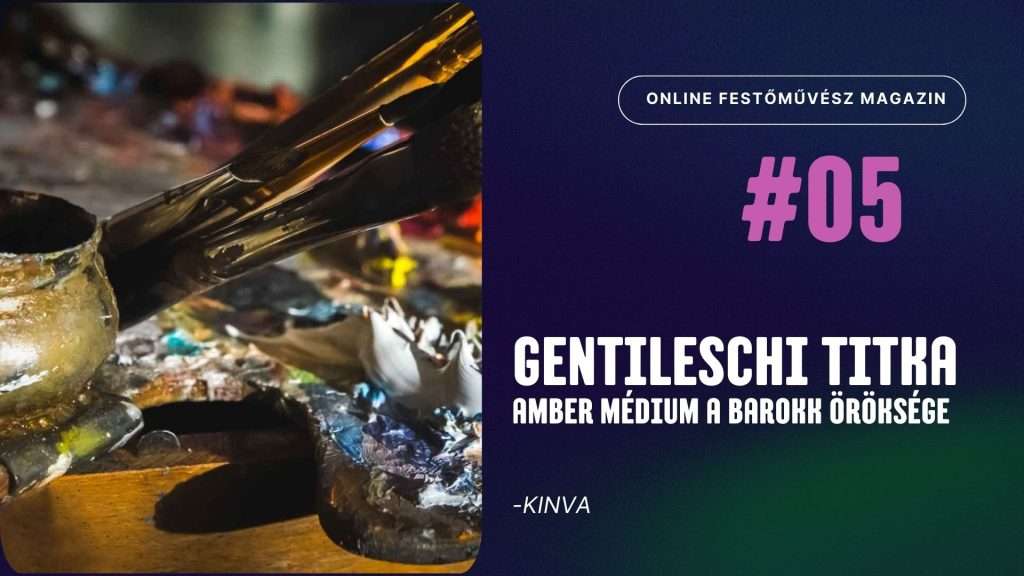 Gentileschi titka – Amber médium a barokk festészet öröksége, festőpaletta és ecsetek